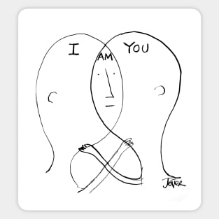 I am you Sticker